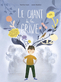 Chant de la grive (Le)